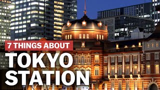 7 Things to know about Tokyo Station  japanguidecom [upl. by Ardnossac]